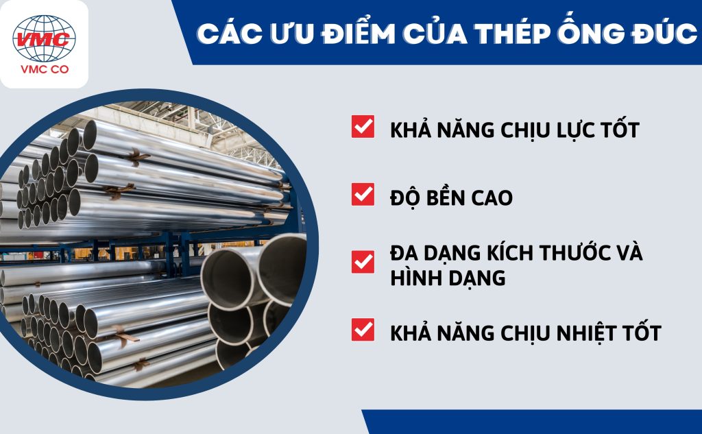 Các ưu điểm nổi bật của thép ống đúc
