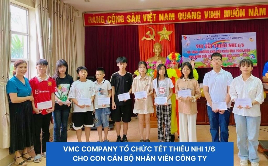 VMC COMPANY Tổ Chức Tết Thiếu Nhi 16 Cho Con Cán bộ nhân viên Công Ty