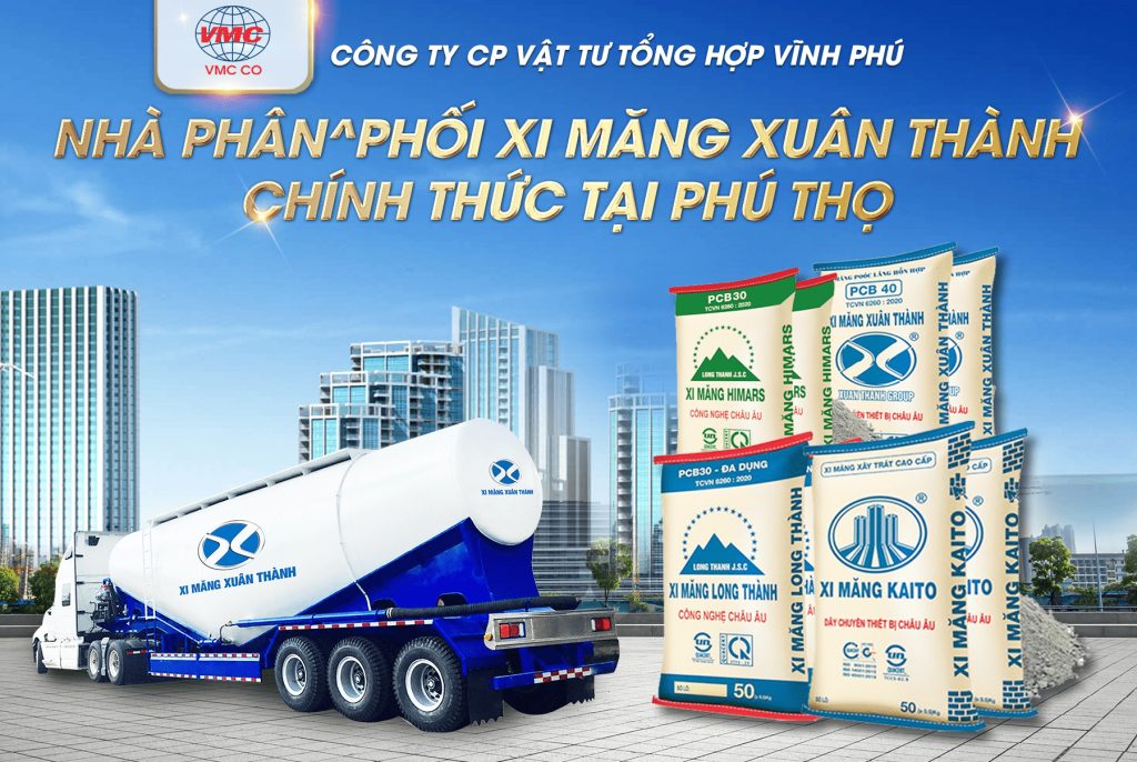 Công ty cổ phần vật tư tổng hợp Vĩnh Phú nhà phân phối xi măng Xuân Thành chính thức tại Phú Thọ