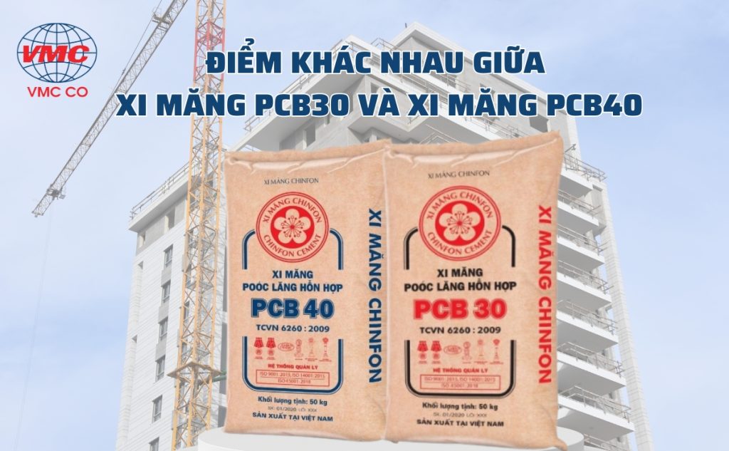 Điểm khác nhau giữa xi măng PCB30 và xi măng PCB40