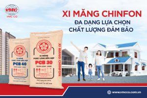 Xi măng Chinfon đa dạng sản phẩm, chất lượng đảm bảo