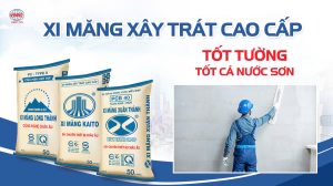 Xi măng xây trát cao cấp tốt tường tốt cả nước sơn