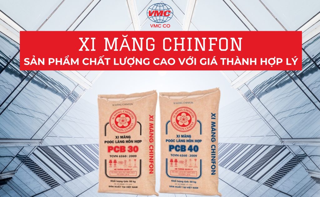 Xi măng Chinfon sản phẩm chất lượng cao với giá thành hợp lý