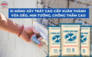 Xi măng xây trát cao cấp Xuân Thành, vữa dẻo mịn tường, chống thấm cao