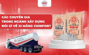Các Chuyên Gia Trong Ngành Xây Dựng Nói Gì Về Xi Măng Chinfon?