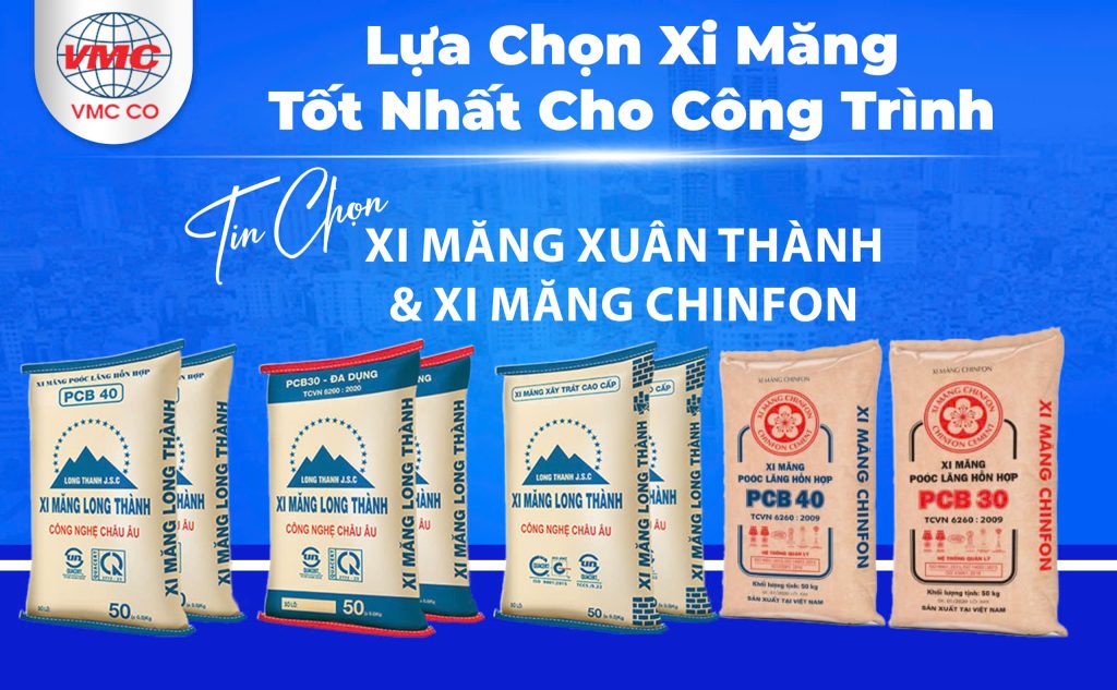 Lựa Chọn Xi Măng Tốt Nhất Cho Công Trình Tin Chọn Xi Măng Xuân Thành & Xi Măng Chinfon
