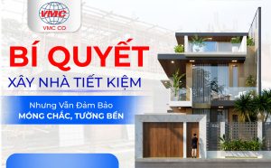 Bí Quyết Xây Nhà Tiết Kiệm Nhưng Vẫn Đảm Bảo Móng Chắc, Tường Bền